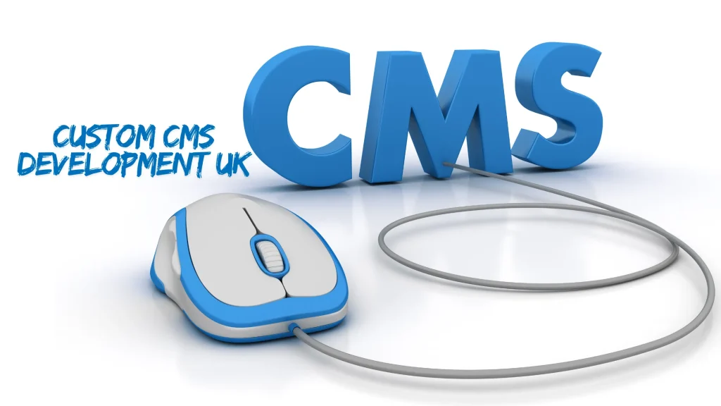 Custom CMS development UK concept with CMS text and a computer mouse.
